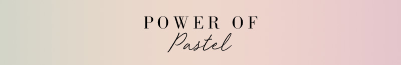 Power of Pastel